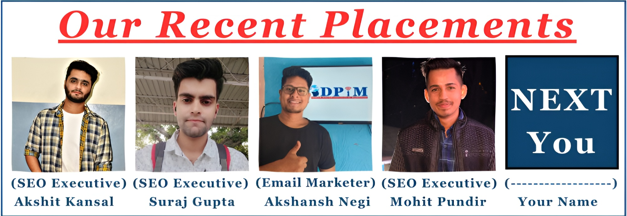 Our Recent Placements from DPIM